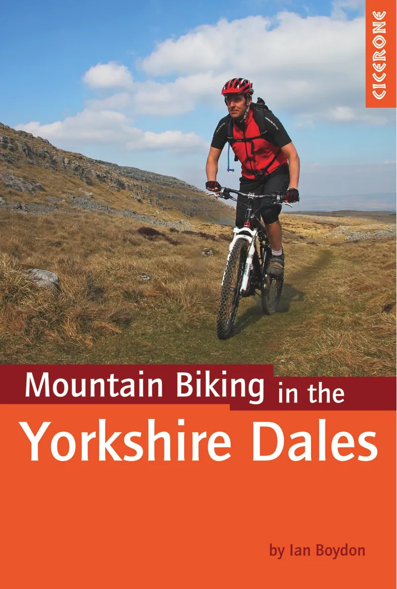 Cicerone - Mountain Biking In The Yorkshire Dales - Ian Boydon